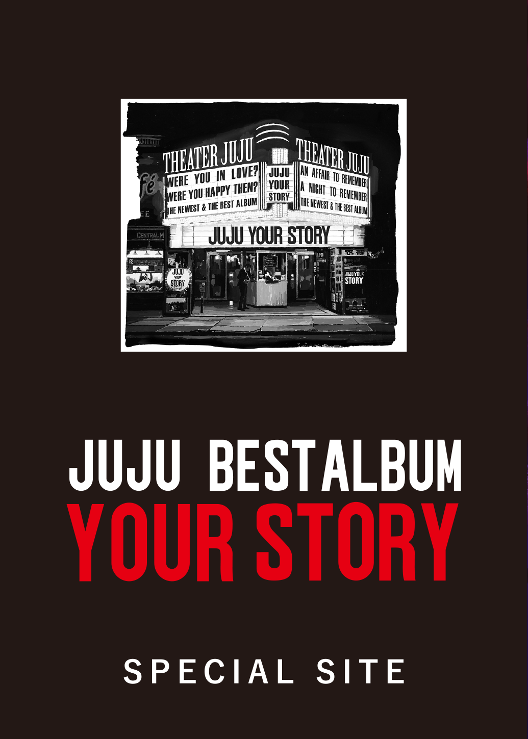 JUJU BEST ALBUM『YOUR STORY』SPECIAL SITE