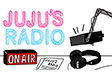 JUJU'S RADIO
